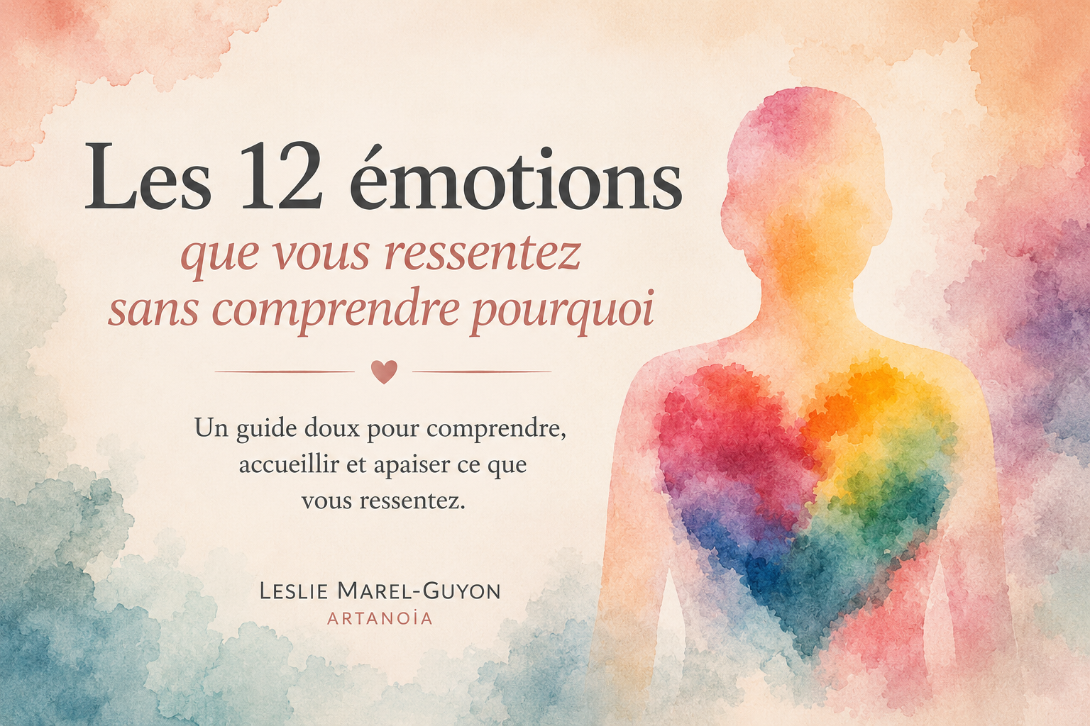 12 Emotions que vous ressentez sans les comprendre